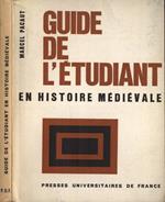 Guide de l' étudiant en histoire médévale