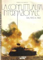 La conflittualità internazionale dal 1945 al 1983