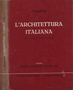 L' Architettura Italiana dalle origini ai nostri giorni. Vol. I: Dalle origini al secolo XIV