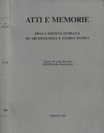 Atti e Memorie della Società Istriana di Archeologia e Storia Patria. Volume XC della Raccolta (XXXVIII della Nuova Serie)