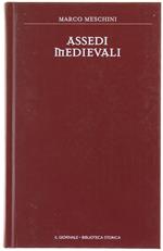 Assedi Medievali. [Come Nuovo]