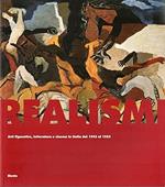 REALISMI. Arti figurative, letteratura e cinema in Italia dal 1943 al 1953
