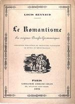 Le ROMANTISME. Les origines Anglo-Germaniques