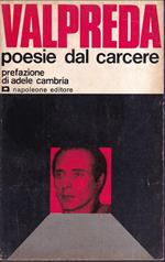 Poesie dal carcere Prefazione di Adele Cambria Introduzione di Nicola Lombardi