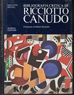 Bibliografia critica di Ricciotto Canudo Prefazione di Michel Decaudin