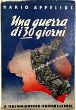 Una guerra di 30 giorni La tragedia della Polonia