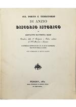 Sul porto e territorio di Anzio Discorso istorico di Giovanni Battista Rasi Cavaliere della S. Religione e Ordine militare de' SS. Maurizio e Lazzaro e console generale di S. M. il Re di Sardegna negli Stati della S. Sede Con sommario e sette piante