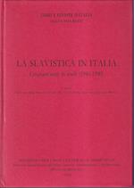 slavistica in Italia Cinquant'anni di studi (1940-1990)