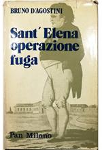 Sant'Elena operazione fuga