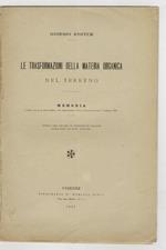 Le trasformazioni della materia organica nel terreno. Memoria [...]