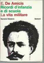 Ricordi d'infanzia e di scuola - La vita militare