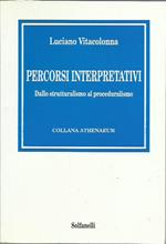 Percorsi interpretativi. Dallo strutturalismo al proceduralismo