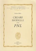 Creare Modelli Con La Pnl