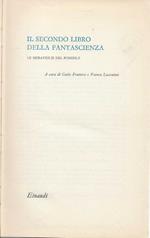 Il secondo libro della fantascienza. Le meraviglie del possibile