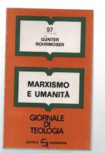 Marxismo E Umanità