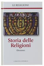 Storia Delle Religioni - Volume 5: Ebraismo - Autori Vari