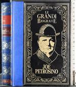Le grandi biografie. Joe Petrodino