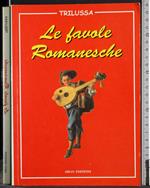 Le favole romanesche