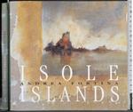 Isole. Islands