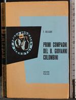 Primi compagni del Giovanni Colombi