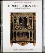 Il mobile Francese dal Luigi XVI all'art Deco