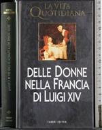 Delle donne nella francia di Luigi XIV