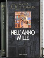 vita quiotidiana. Nell'anno mille