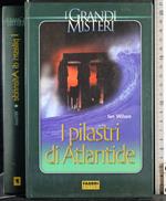 I grandi misteri. I pilastri di Atlantide