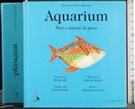 Aquarium. Pesci e attrezzi da pesca