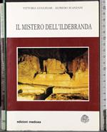 Il mistero dell'Ildebranda