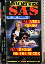 Segretissimo.Sas vede Russo. Droga on the rocks