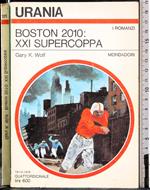 Boston 2010: XXI supercoppa