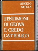 Testimoni di Geova e credo Cattolico