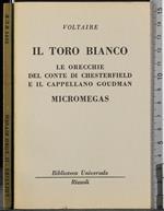 Il toro bianco. Orecchie del conte di Chesterfield