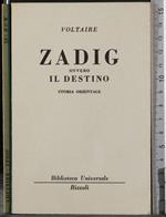 Zadig ovvero il destino. Storia orientale