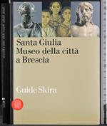 Santa Giulia museo della città a Brescia