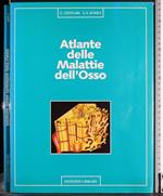 Atlante delle malattie dell'osso. Parte 1