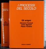 I processi del secolo. Gli enigmi