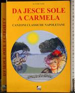 Da jesce sole a carmela