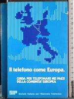 Il telefono come Europa. Guida telefonare Paesi comunità europea