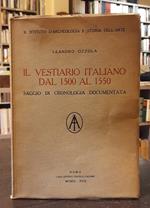 Il VESTIARIO ITALIANO DAL 1500 AL 1550. Saggio di cronologia documentata