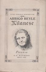 Arrigo Beyle Milanese. Bilancio dello Stendhalismo italiano a cent'anni dalla morte dello Stendhal