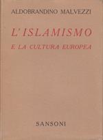 L' islamismo e la cultura europea