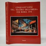 Cinquant'anni del teatro dell'opera Roma 1928-1978