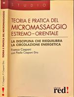 Teoria e pratica del micromassaggio estremo-orientale