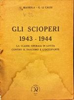 Gli scioperi 1943 - 1944