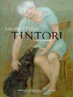 Leonetto Tintori. L'arte attraverso. A cura di Giuseppe A.Centauro