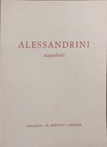 Renato Alessandrini. Acqueforti