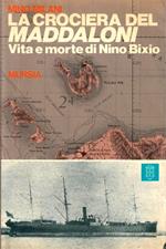 crociera del Maddaloni. vita e morte di Nino Bixio