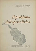 Il problema dell'opera lirica